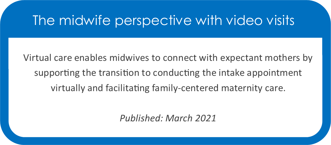 The midwife perspective with video visits